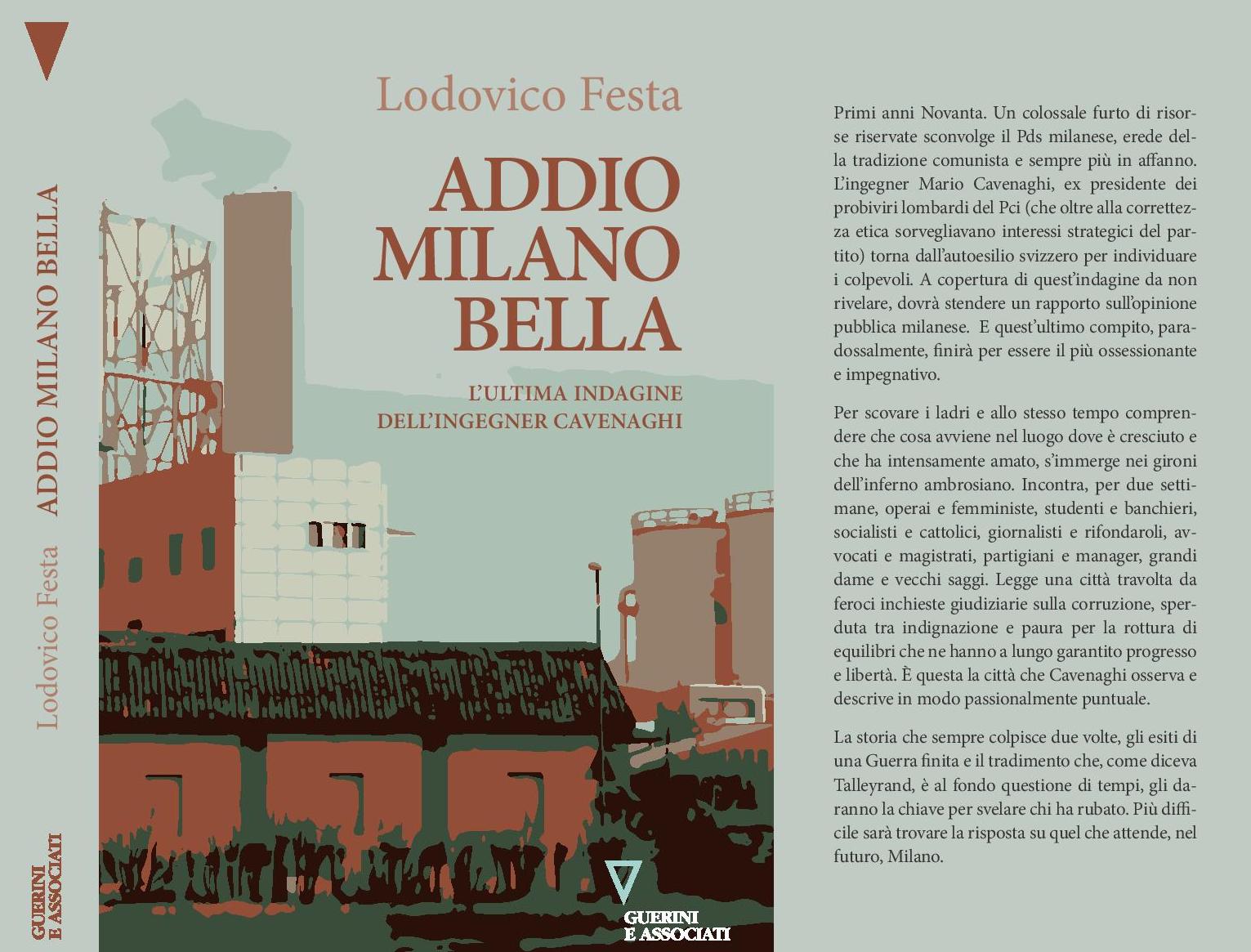 Goodbye Milano Bella. Pills on Facebook of the next book by Lodovico Festa