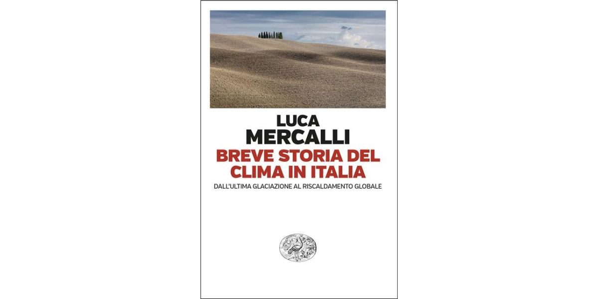 Qual è la vera storia del clima in Italia?