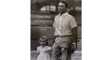 Ernesto Pellegrini raccontato da Ernesto Pellegrini