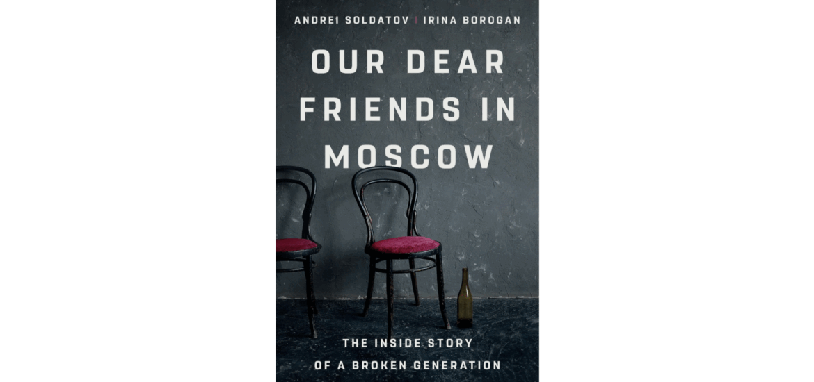 Our Dear Friends in Moscow