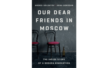 Our Dear Friends in Moscow