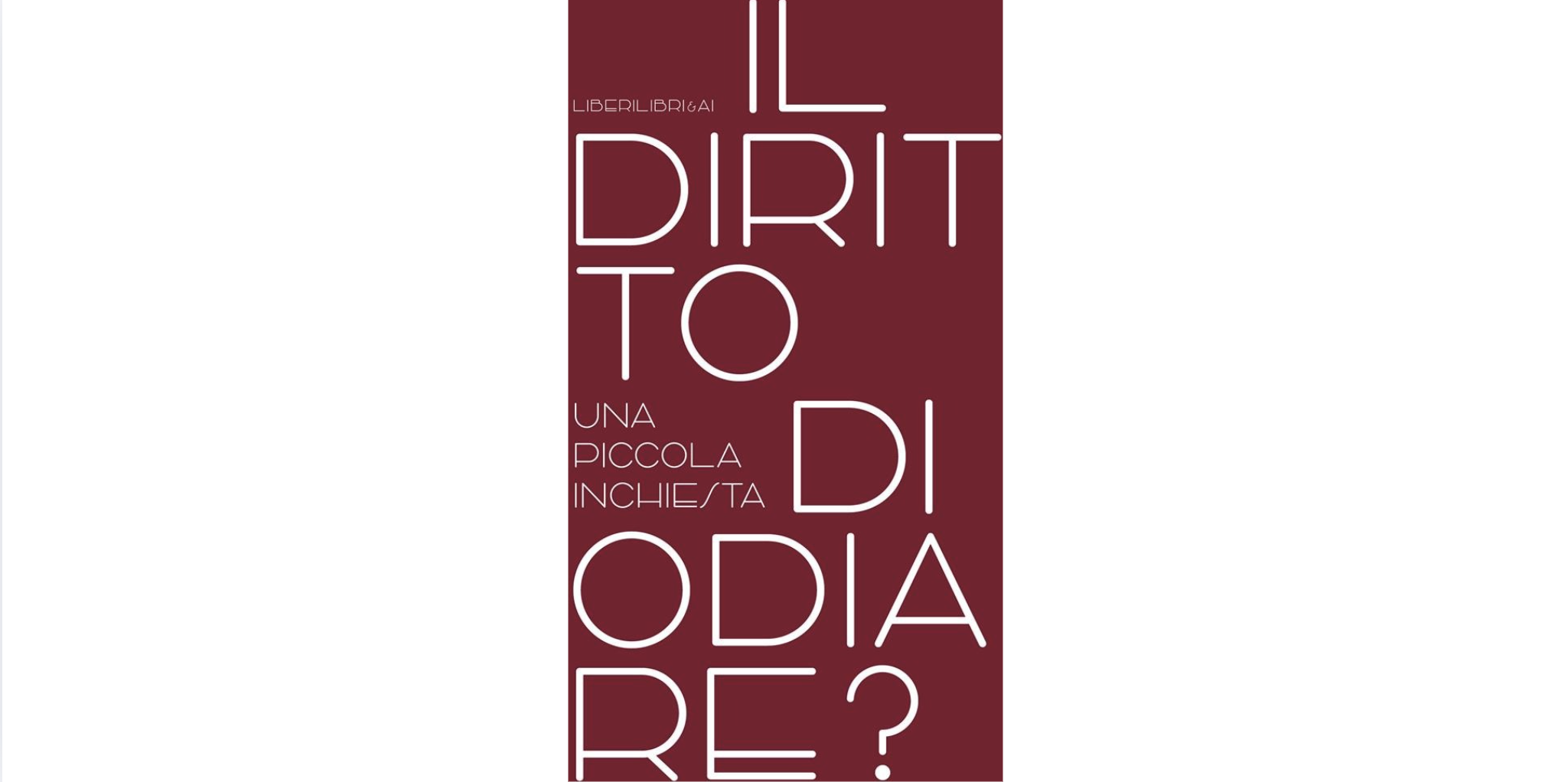 il diritto di odiare