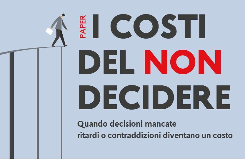 Iaia FdI Paper I Costi Del Non Decidere