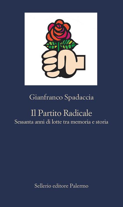 Storia (e storie) del Partito Radicale