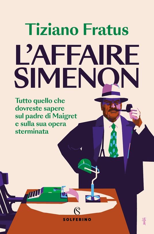 Vi racconto il fenomeno Simenon